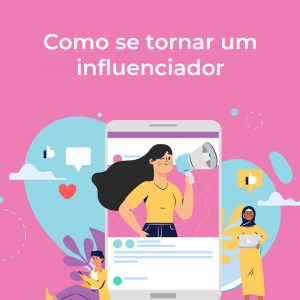 imagem rosa, como se tornar um influenciador digital