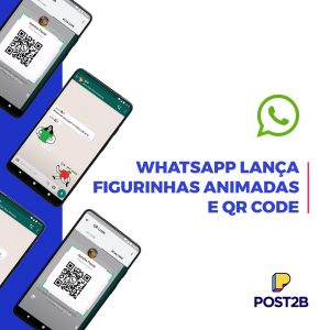 WHATSAPP LANÇA FIGURINHAS ANIMADAS E QR Code