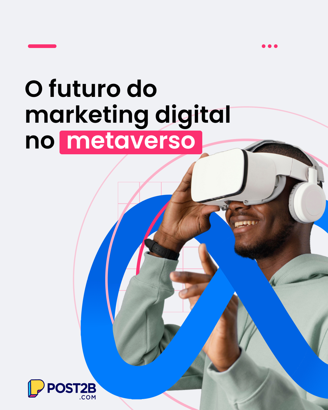 Metaverso o que é e como funciona? - Personal Marketing Digital