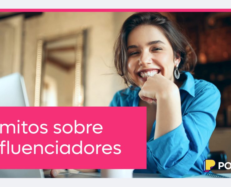4 mitos sobre influenciadores